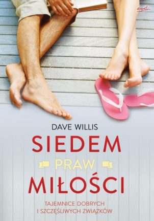 Siedem praw miłości - Dave Wilis