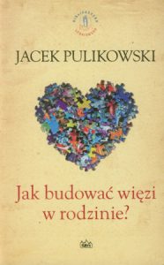 1238 Jak budować więzi - Jacek Pulikowski