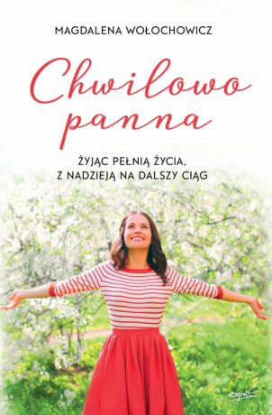 1239 Chwilowo panna - Magdalena Wołochowicz