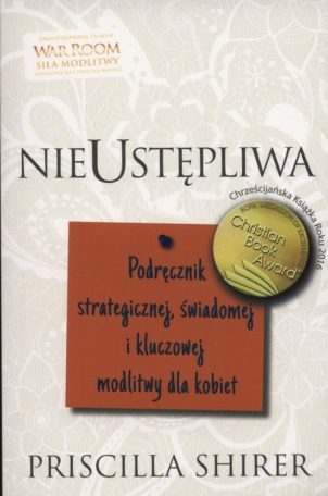 1257 NieUstępliwa - Priscilla Shirer