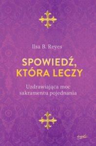 1296 Spowiedź która leczy Ilsa B. Reyes