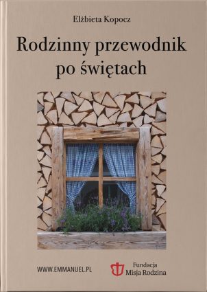 1319 Rodzinny przewodnik po świętach Elżbieta Kopocz