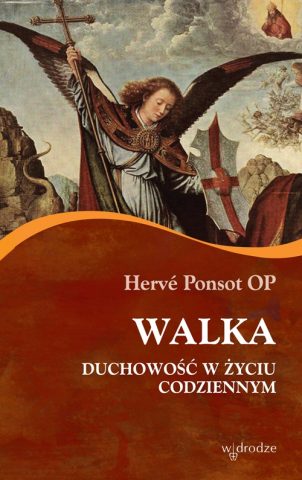 1360_Walka duchowość w życiu codziennym - Herve Ponsot