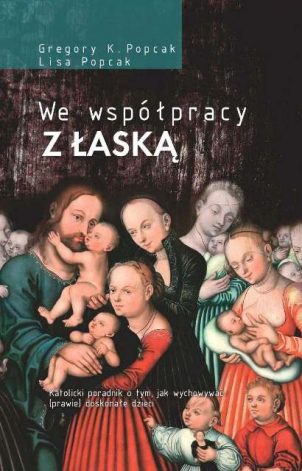 1386_We współpracy z łaską - Gregory Popcak