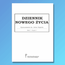 Podręcznik formacyjny - DZIENNIK NOWEGO ŻYCIA Rok 1 Część 1